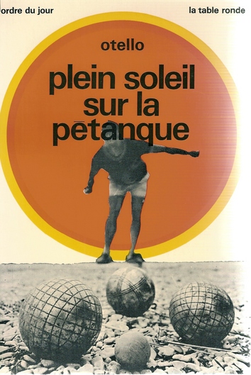 Plein soleil sur la pétanque