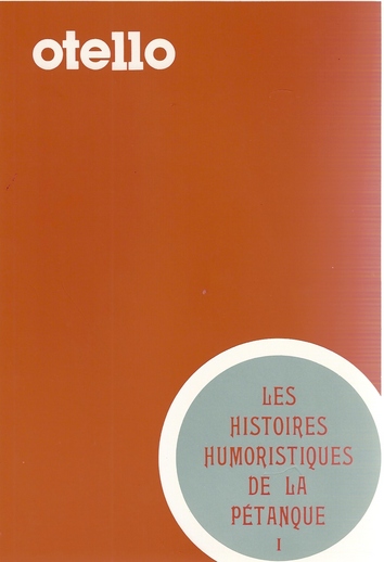 Les histoires humoristiques de la pétanque I Les histoires humoristiques de la pétanque I