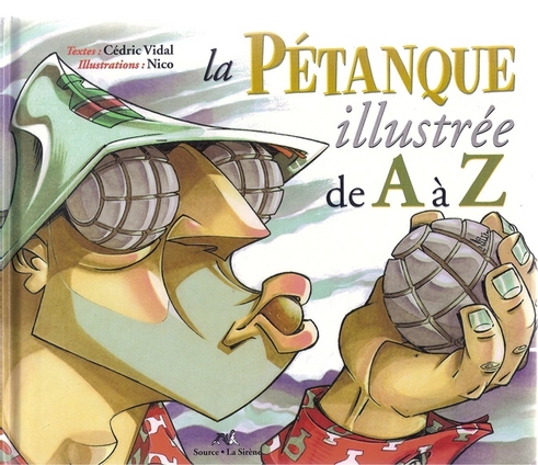 La pétanque illustrée de A à Z
