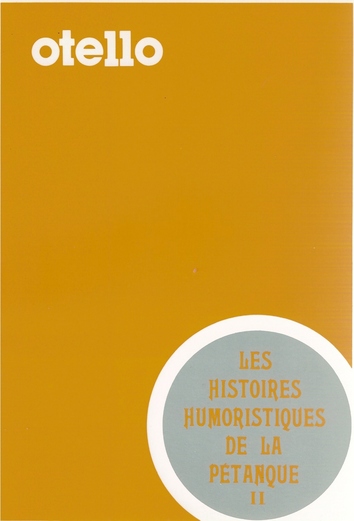 Les histoires humoristiques de la pétanque II