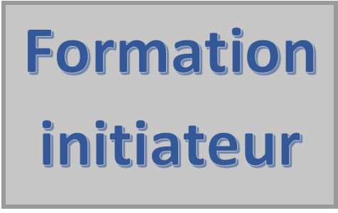 Formation initiateur Formation initiateur