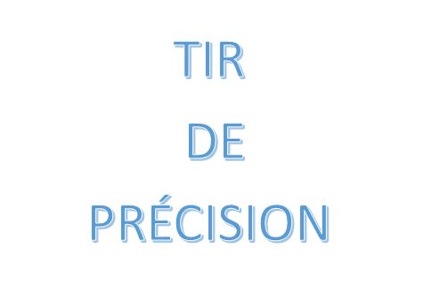 Informations Tir de précision