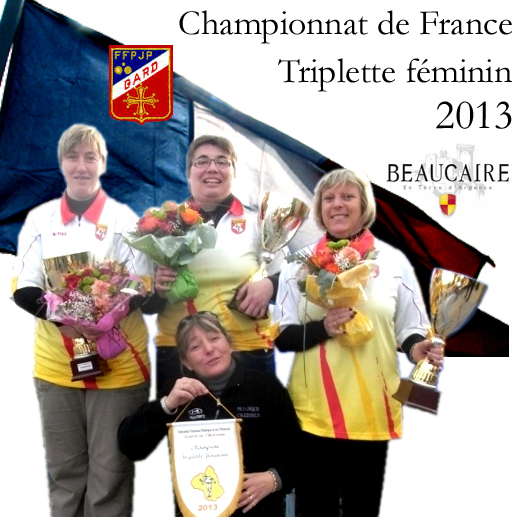 Championnat de France 11me triplette féminin et 36me doublette jeu provençal à Beaucaire (30) (màj10/09)