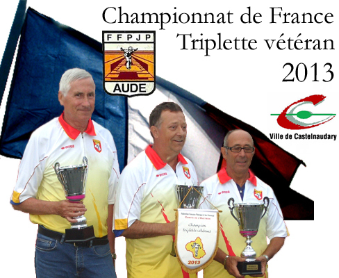 Henri Perez, Yves Servières et Manuel Llavès (Pétanque Villefranchoise)