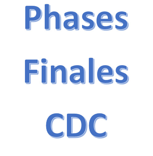 Phases finales CDC Phases finales CDC