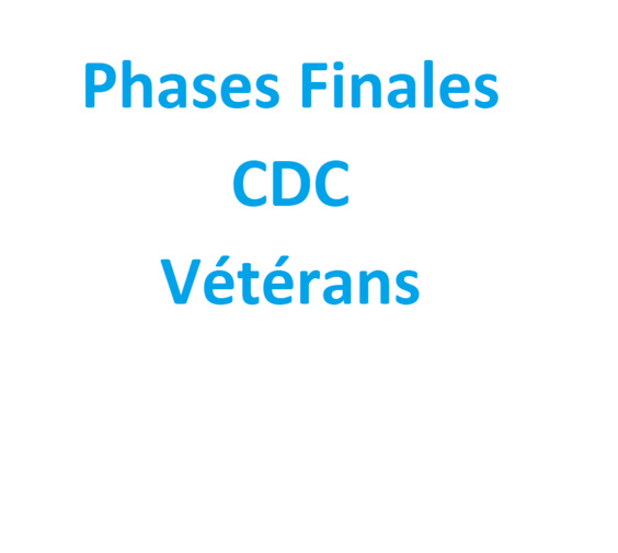 Phase finale CDC vétérans 2022 Phase finale CDC vétérans 2022