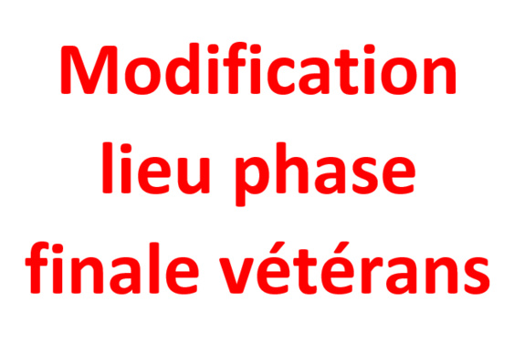 Modifications Phases finales CDC Vétérans