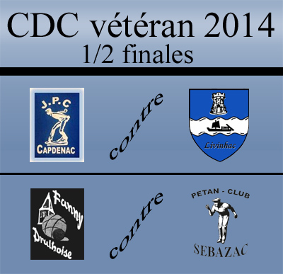 CDC vétéran 2014 phases finales (màj26/10) CDC vétéran 2014 phases finales (màj26/10)