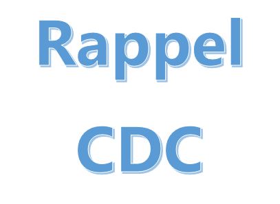 Rappel CDC