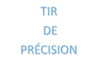 Informations Tir de précision